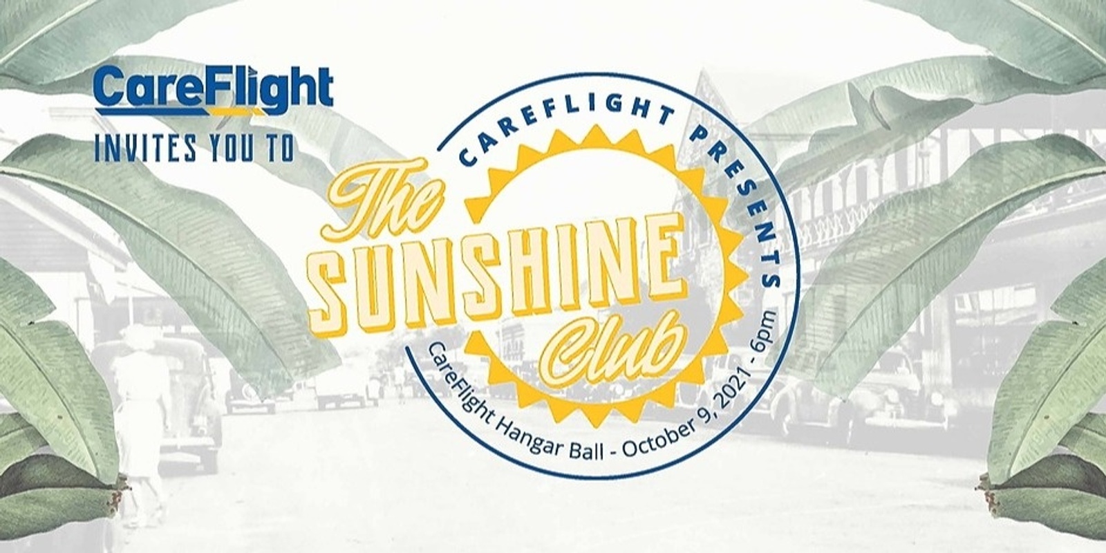 Banner image for CareFlight 2021 Hangar Ball "The Sunshine Club"