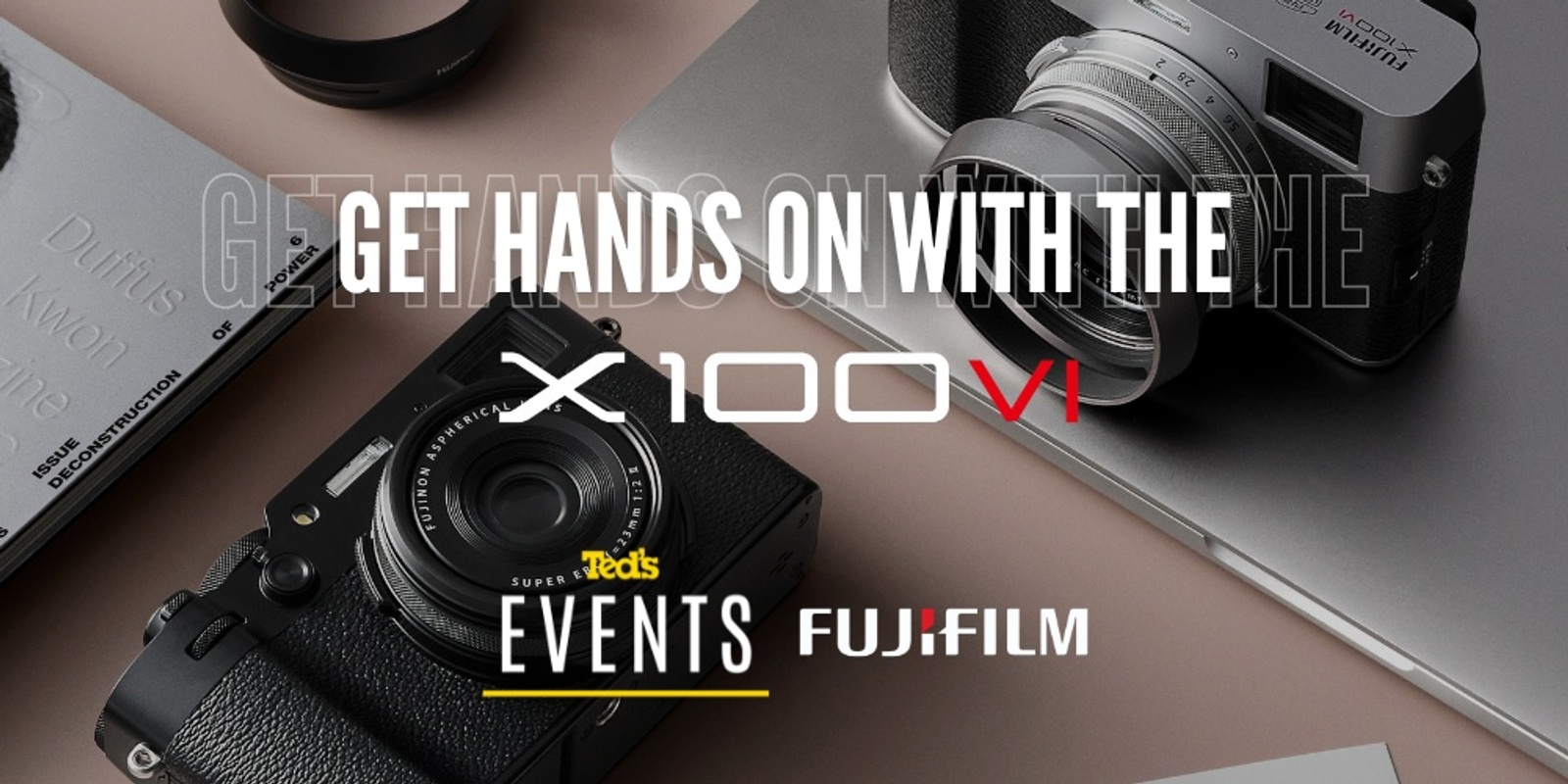 Banner image for Experience New Fujifilm X100VI - Brisbane CBD