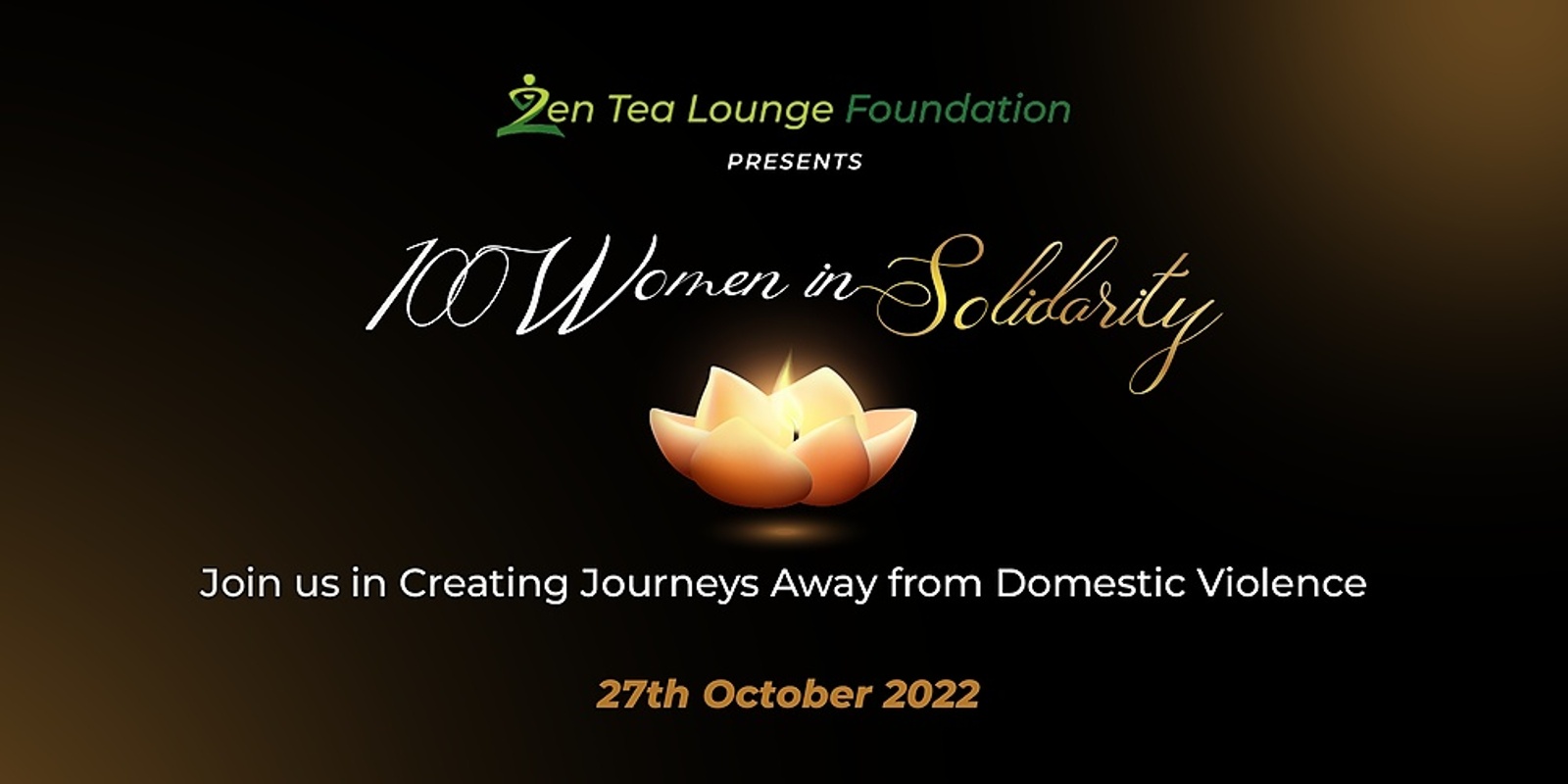 Banner image for Zen Tea Lounge Foundation - 100 Women in Solidarity 2022