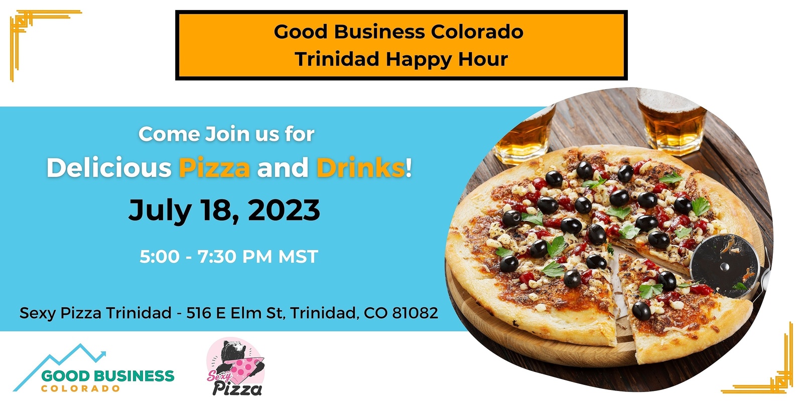 Banner image for Employer & Entrepreneur Happy Hour Sponsored by Good Business Colorado & Sexy Pizza Trinidad