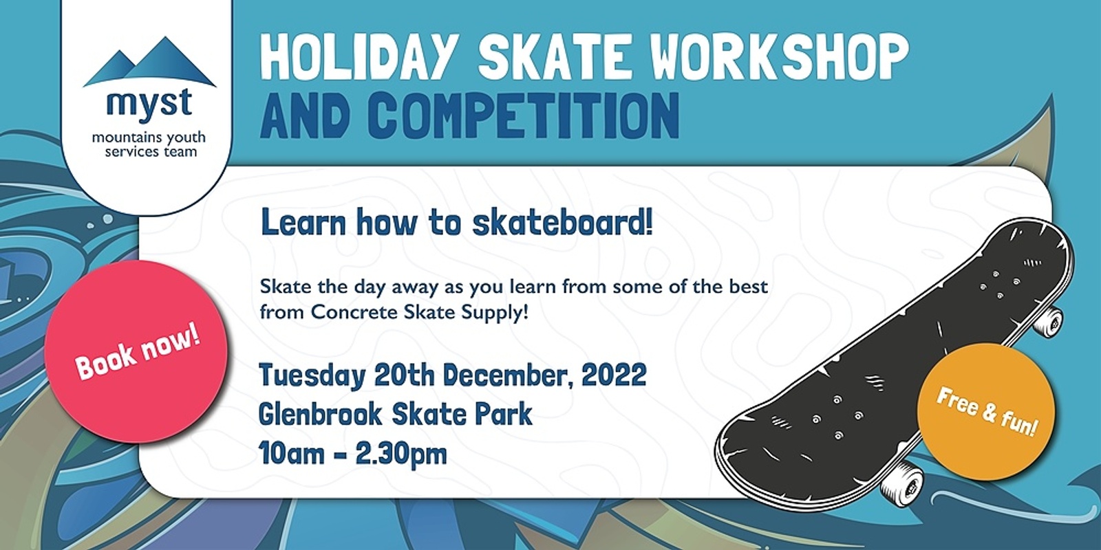 Banner image for  Free School Holiday Skateboarding Workshop and Comp at Glenbrook Skatepark