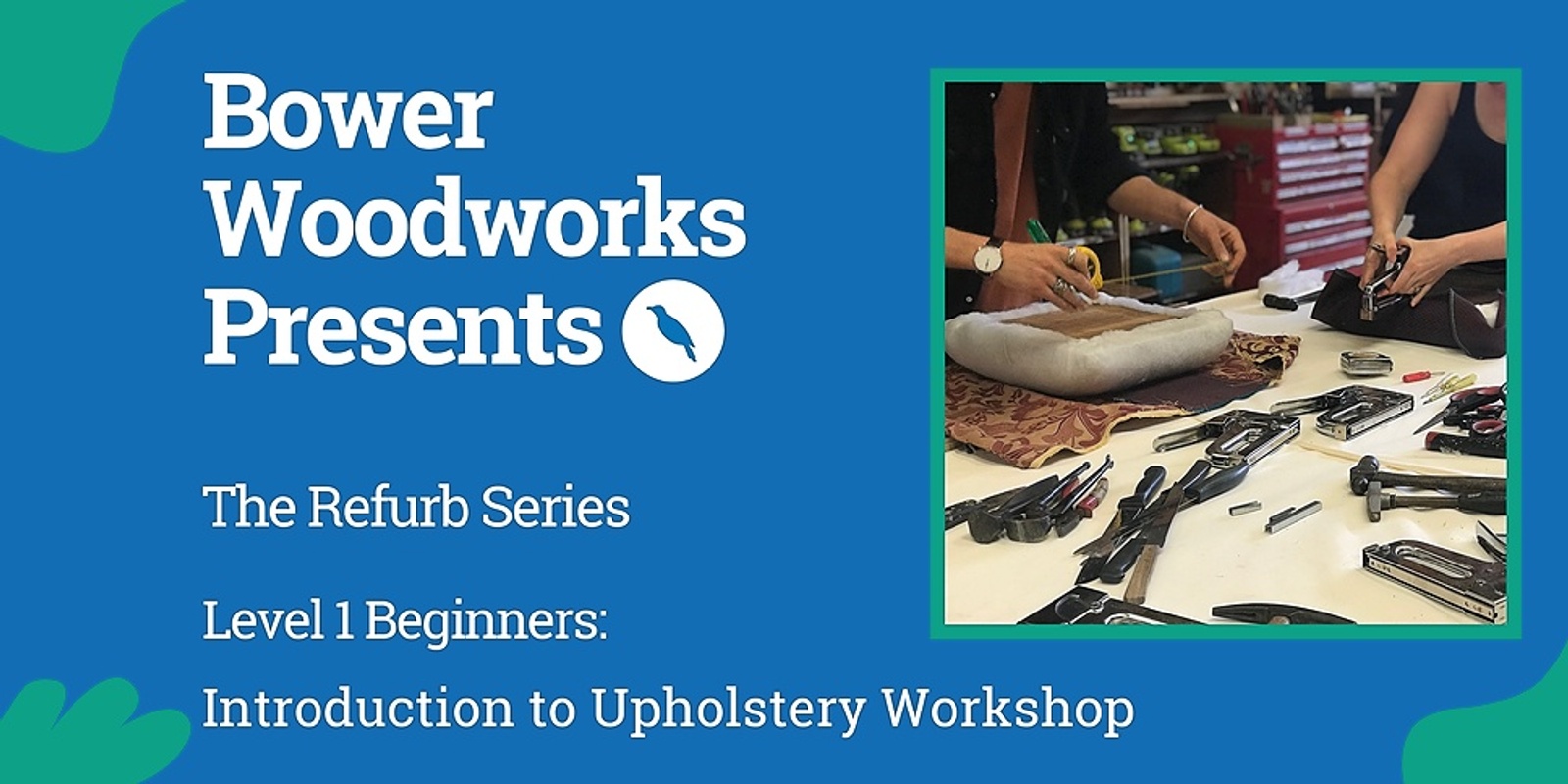 Banner image for Introduction to Upholstery Workshop (Redfern) | The Refurb Series | Level 1 Beginners