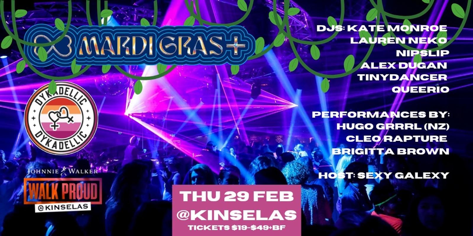 Banner image for Dykadellic - Lesbian Dance Party | Thursday 29 February 2024 | Kinselas