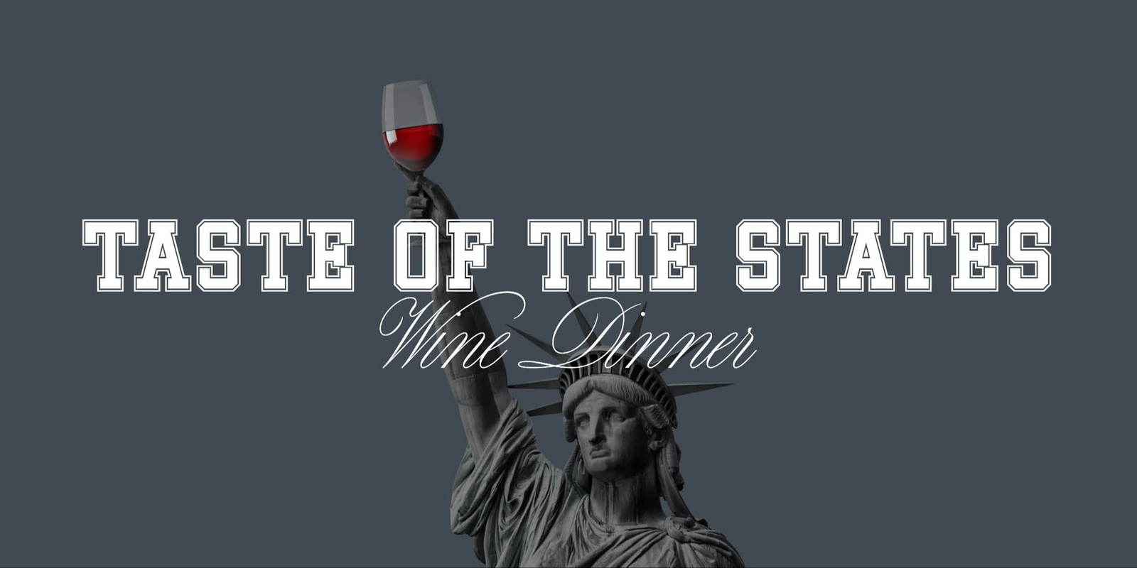 Banner image for Taste of the States Wine Dinner