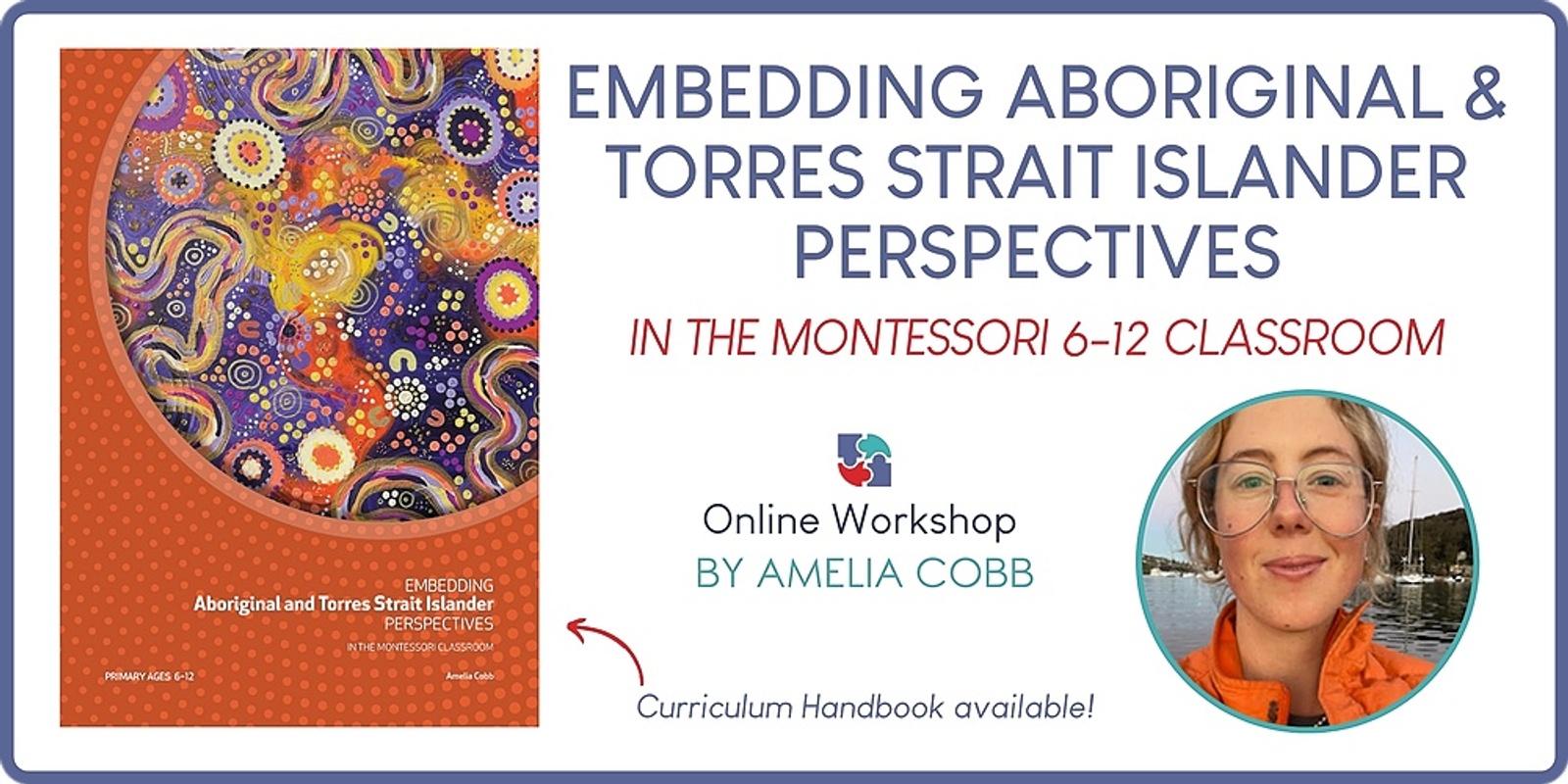 Banner image for Embedding Aboriginal and Torres Strait Islander Perspectives in the Montessori 6-12 Classroom