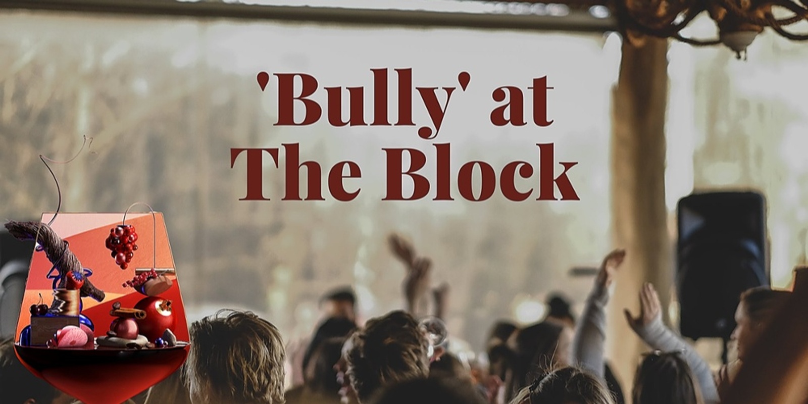 Banner image for Barristers Block Premium Wines Bully At The Block VIP