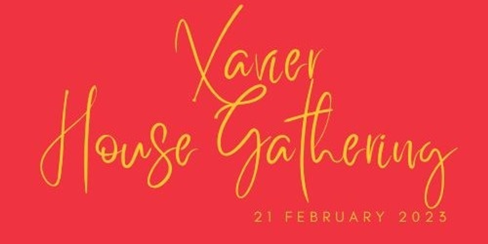 Banner image for Xavier House Gathering 2023
