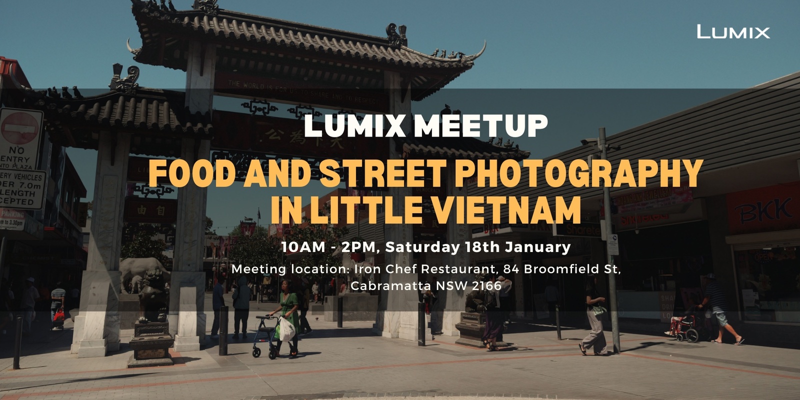 Banner image for LUMIX Meetup: Food and Street Photowalk in Little Vietnam