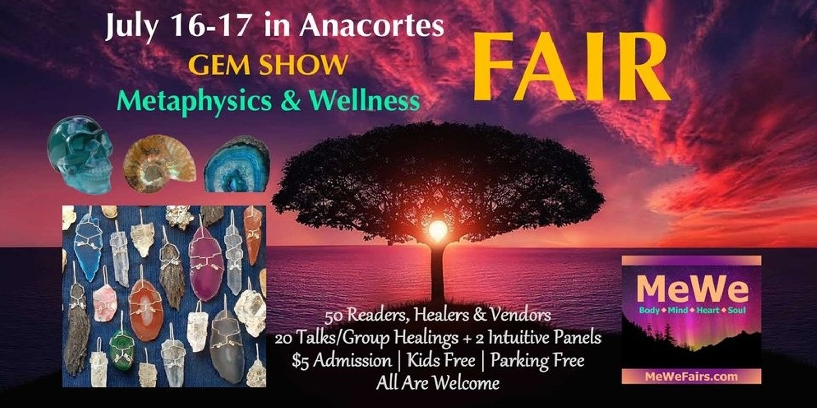Banner image for Metaphysics & Wellness MeWe Fair + Gem Show in Anacortes, 45 Booths / 20 Talks ($5)