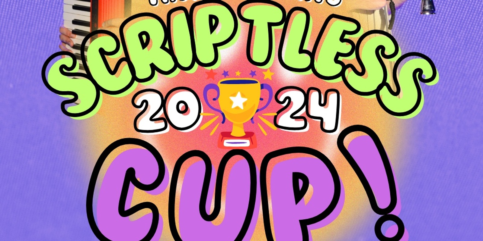 Banner image for TheatreSports™ SCRIPTLESS CUP!