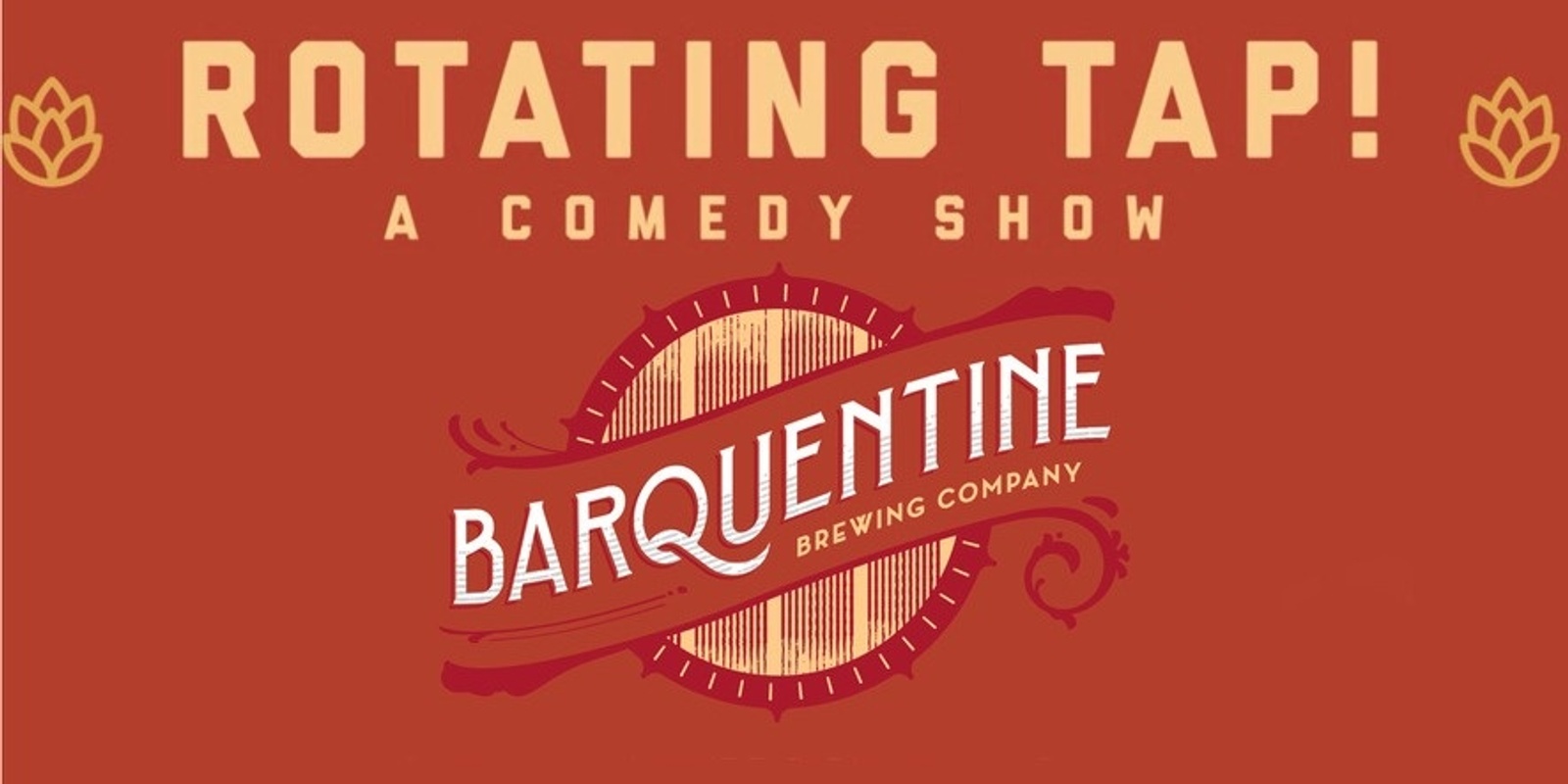 Banner image for Rotating Tap Comedy @ Barquentine Brewing Company