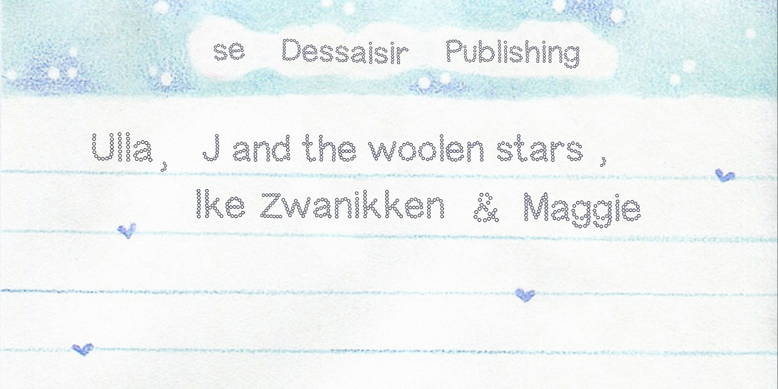 Banner image for se Dessaisir Publishing & Miscellania pres. Ulla, J and the woolen stars, Ike Zwanikken & Maggie