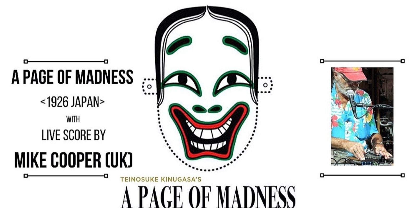 Banner image for A Page Of Madness (1926) with live score by Mike Cooper (UK)