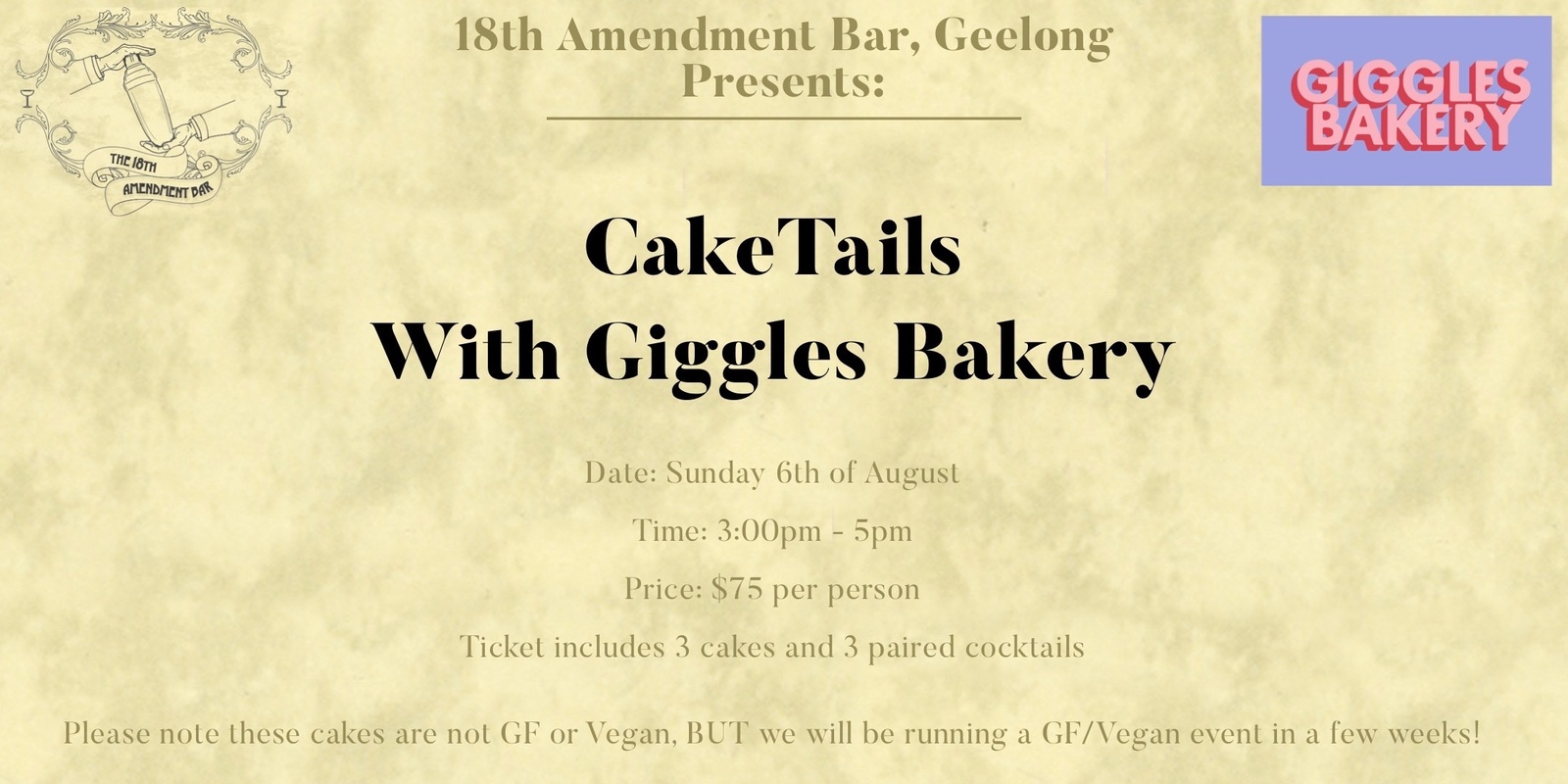 Banner image for 18th Amendment Bar Geelong Presents: CakeTails with Giggles Bakery