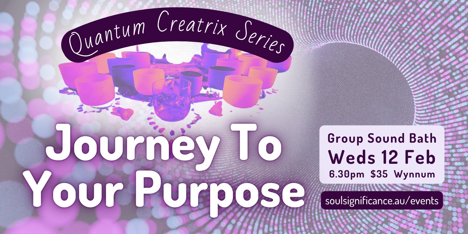 Banner image for Sound Bath: Journey To Your Purpose