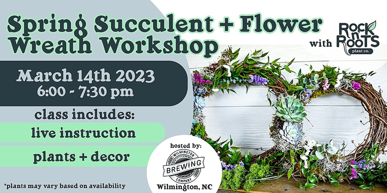 Banner image for Spring Succulent + Flower Wreath Workshop at Wilmington Brewing Company (Wilmington, NC)