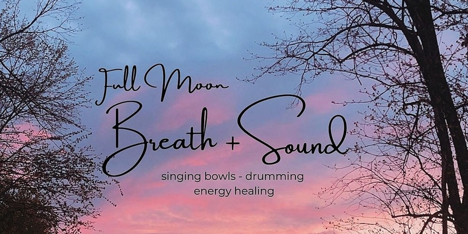 Banner image for Full Moon Breath & Sound - June