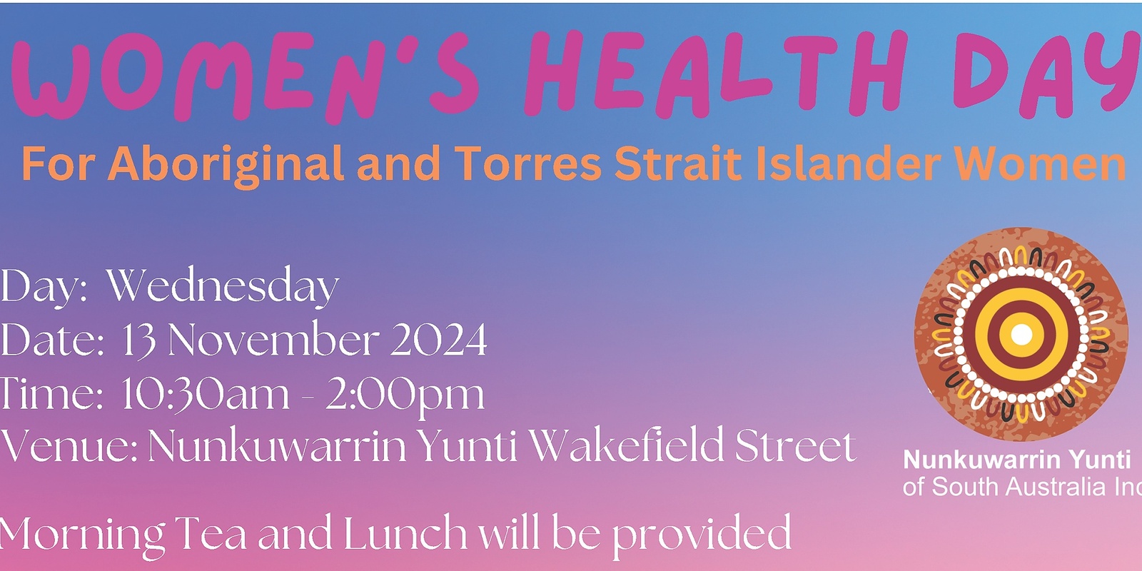 Banner image for 2024 Aboriginal Women's Health Day with Nunkuwarrin Yunti of SA