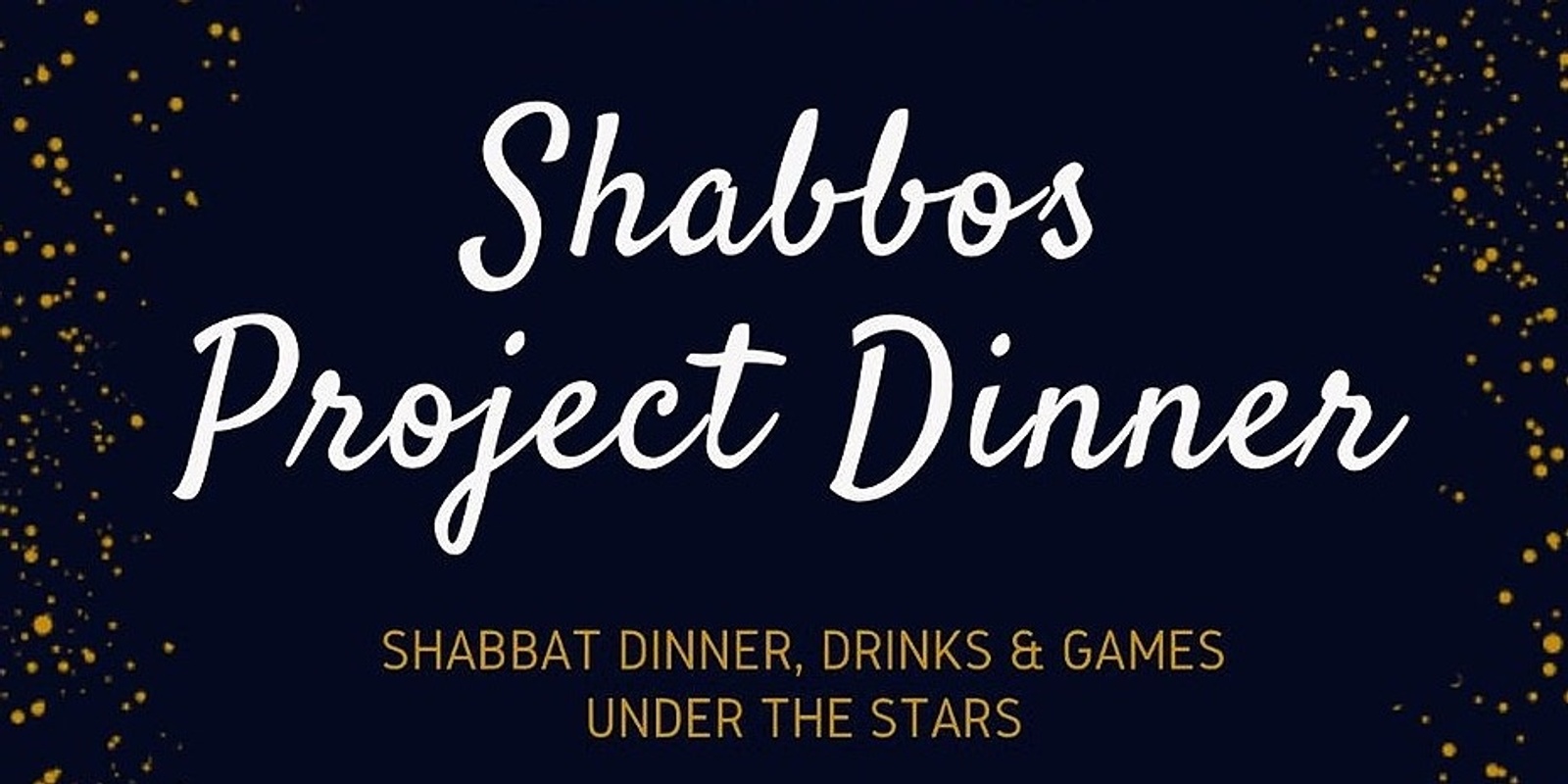 Banner image for Shabbas Project Dinner 2019!