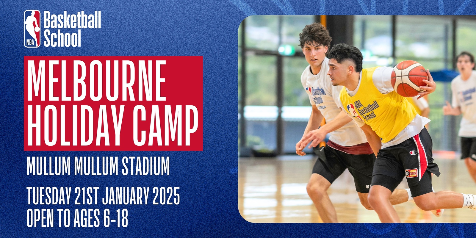 Banner image for Jan 21, 2025 – NBA Basketball School Holiday Camp, Melbourne (Mullum Mullum Stadium)