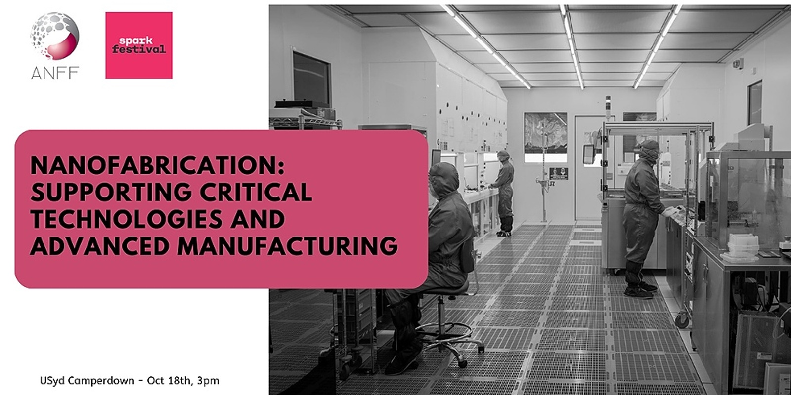 Banner image for Nanofabrication - Supporting critical technologies and advanced manufacturing
