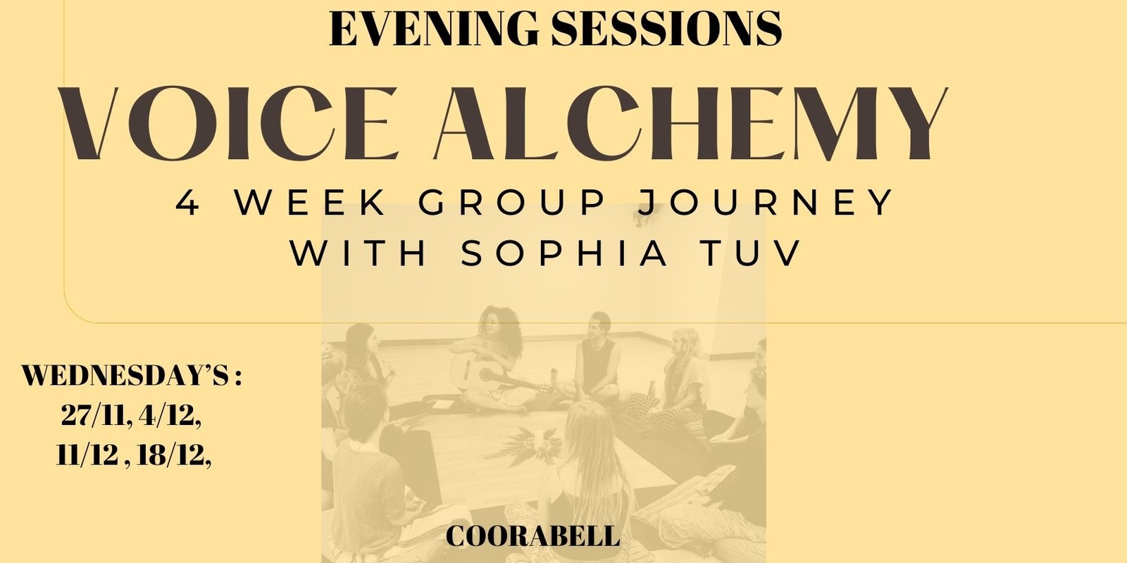 Banner image for  VOICE ALCHEMY - 4 WEEK GROUP JOURNEY- EVENING SESSION - Coorabell