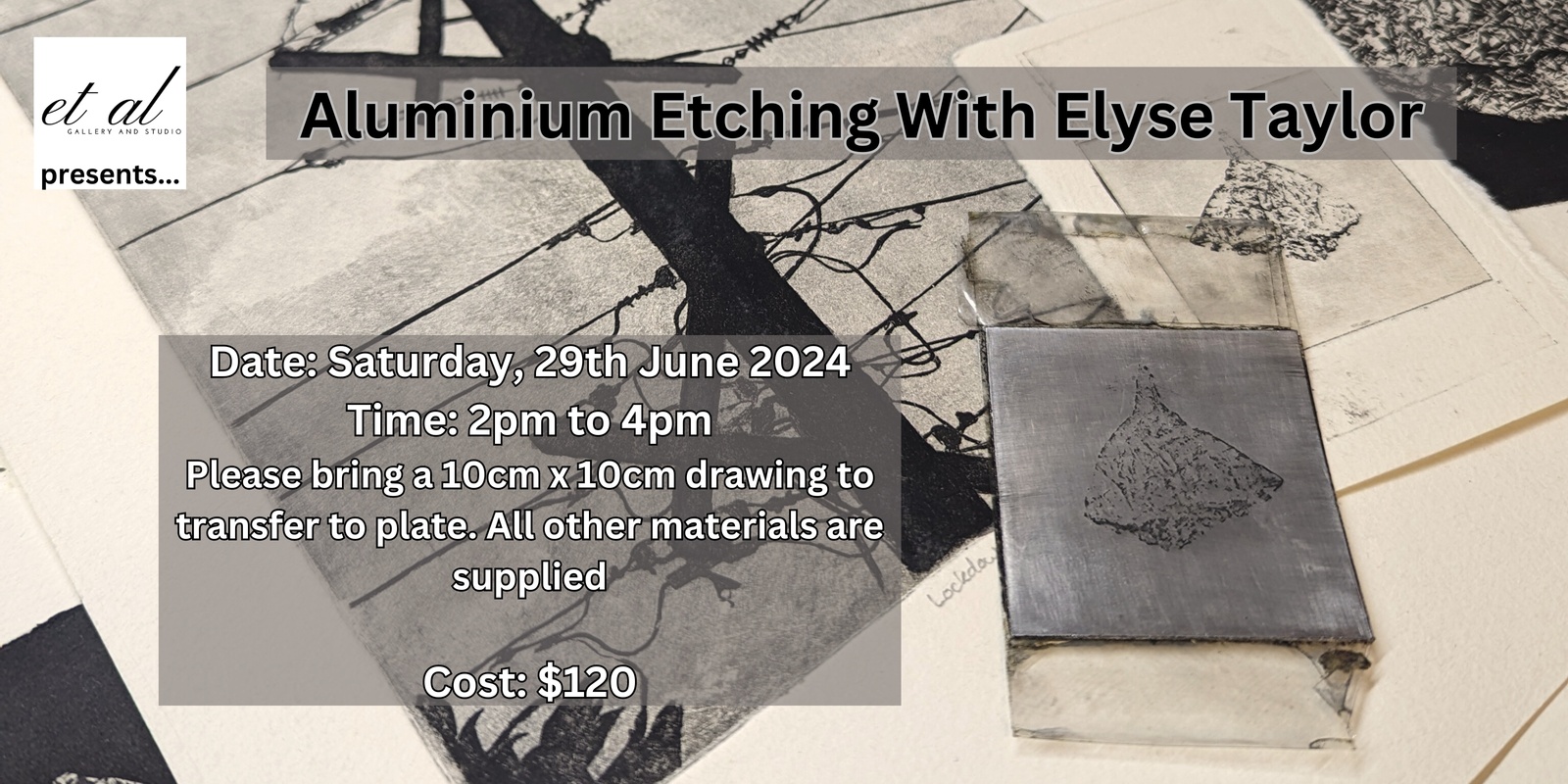 Banner image for Aluminium Etching with Elyse Taylor