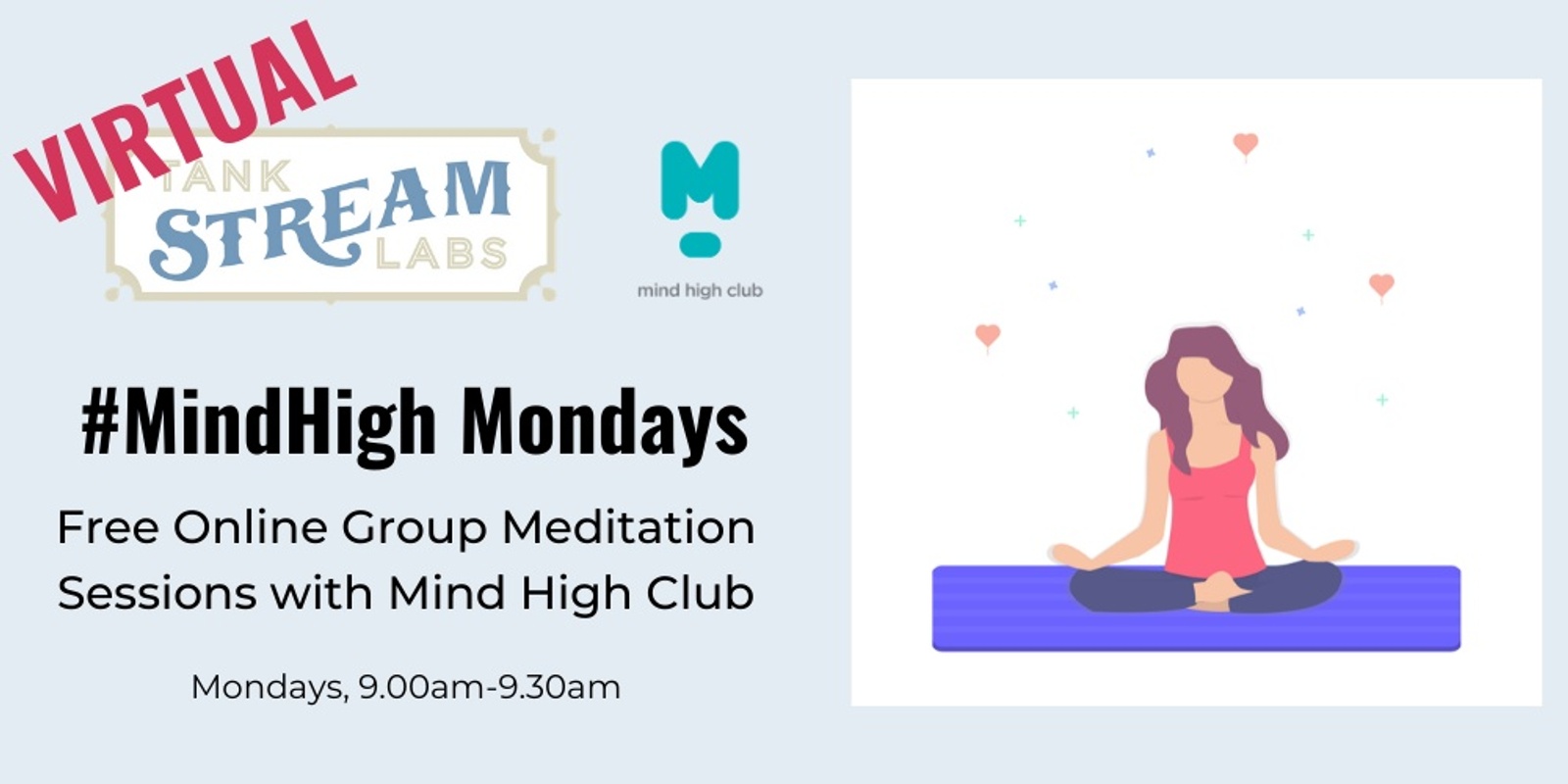 Banner image for #MindHigh Mondays – Free Online Group Meditation Sessions