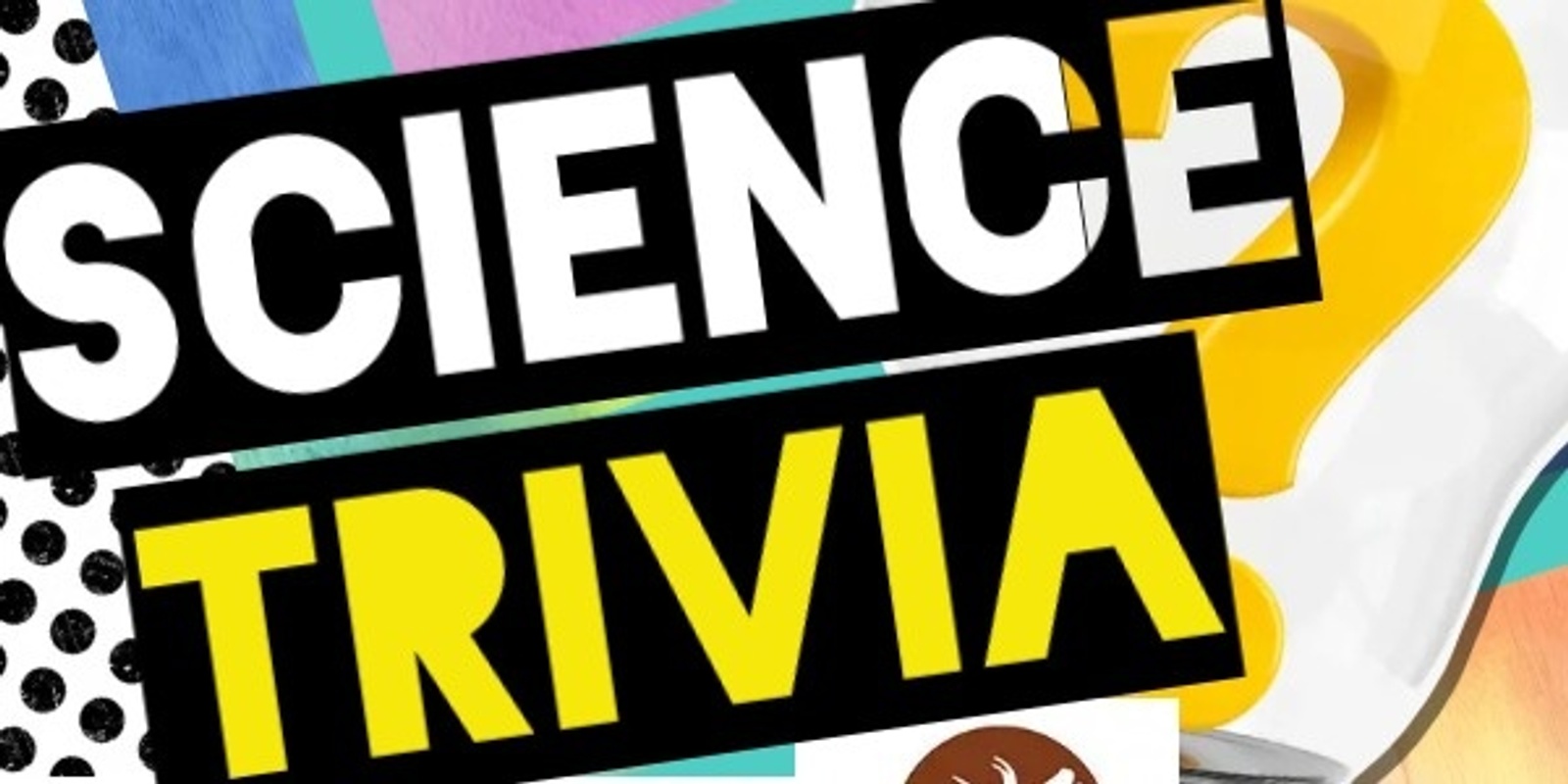 Banner image for Science Trivia