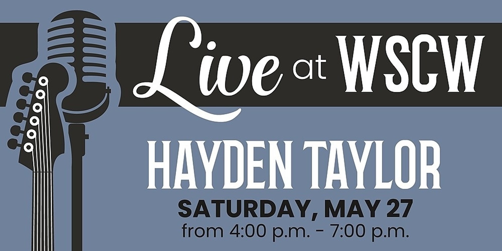 Banner image for Hayden Taylor Live at WSCW May 27