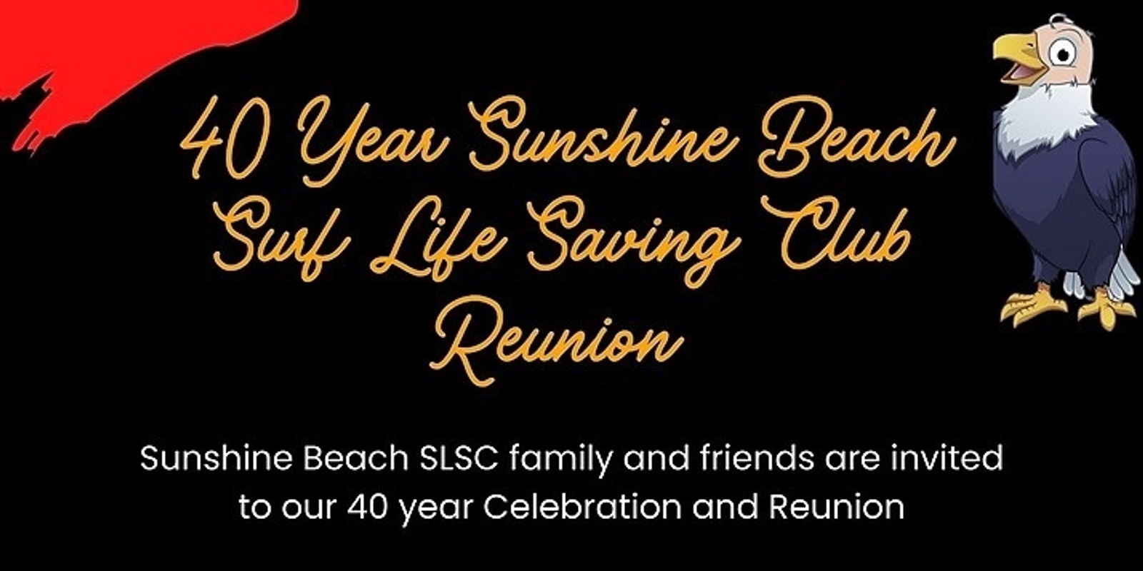 Banner image for Sunshine Beach SLSC - 40 Year Reunion 