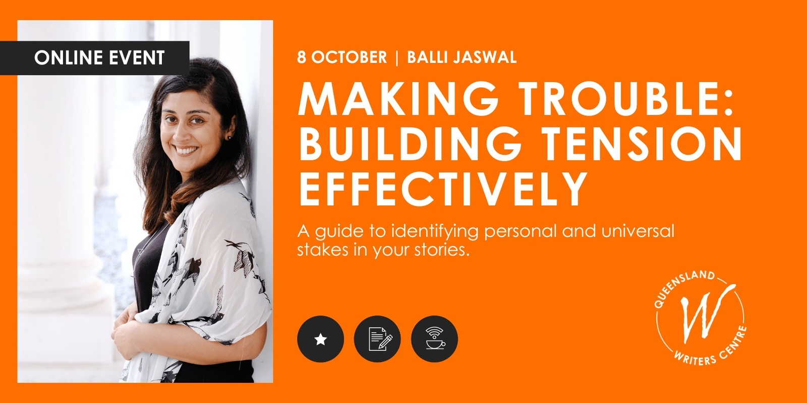 Banner image for Making Trouble: How To Build Tension Effectively In A Story with Balli Jaswal
