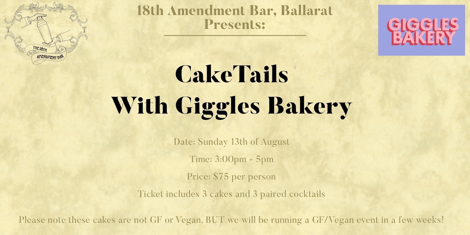 Banner image for 18th Amendment Bar Ballarat Presents: CakeTails with Giggles Bakery