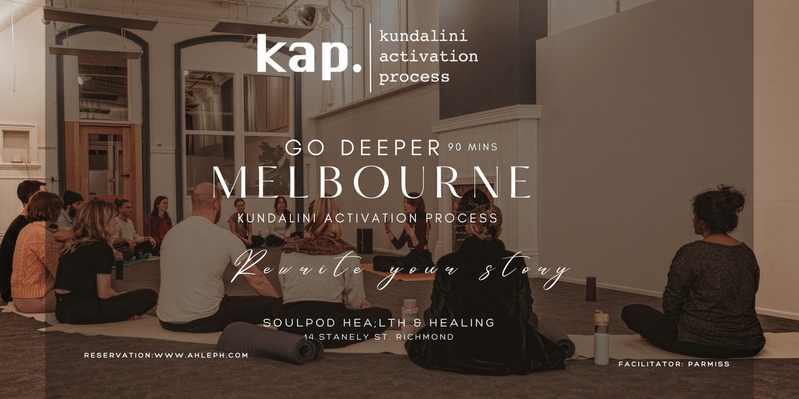 Banner image for   KAP Go Deeper - Kundalini Activation Process 