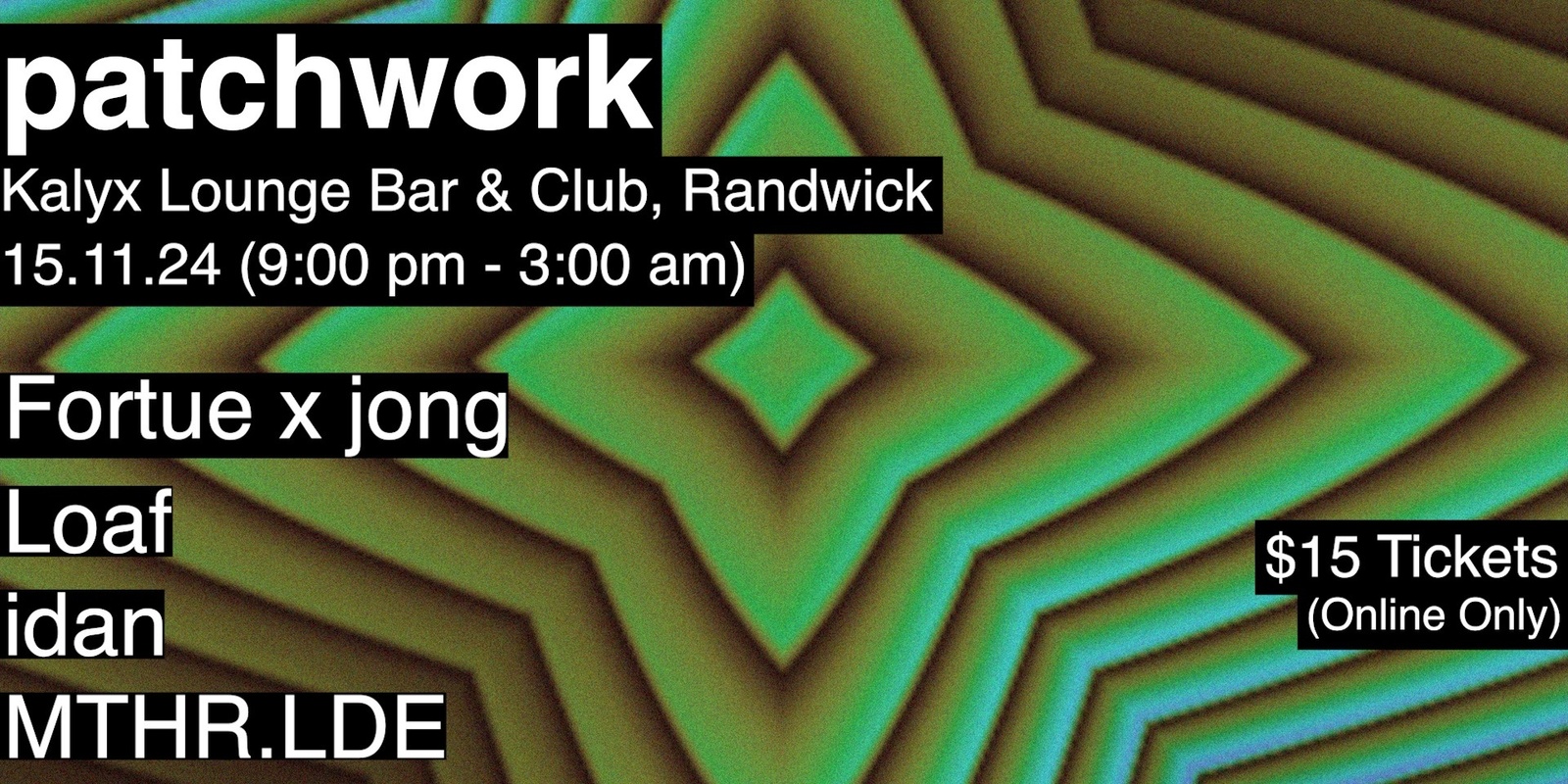 Banner image for patchwork // Kalyx Club 15.11.24 