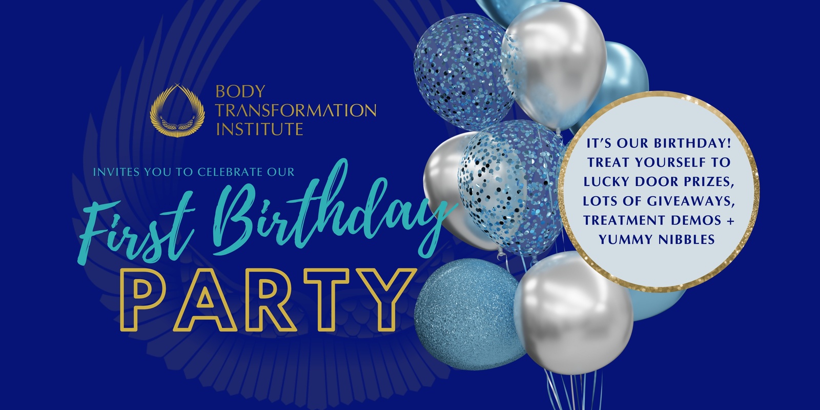 Banner image for 1st Birthday Celebrations - Body Transformation Institute 