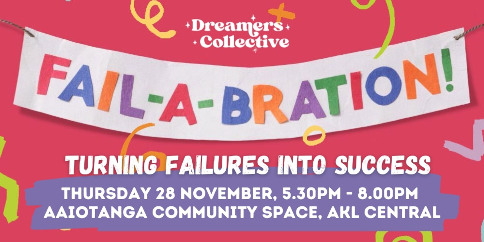 Banner image for Fail-a-bration! Turning failures into success with Dreamers Collective