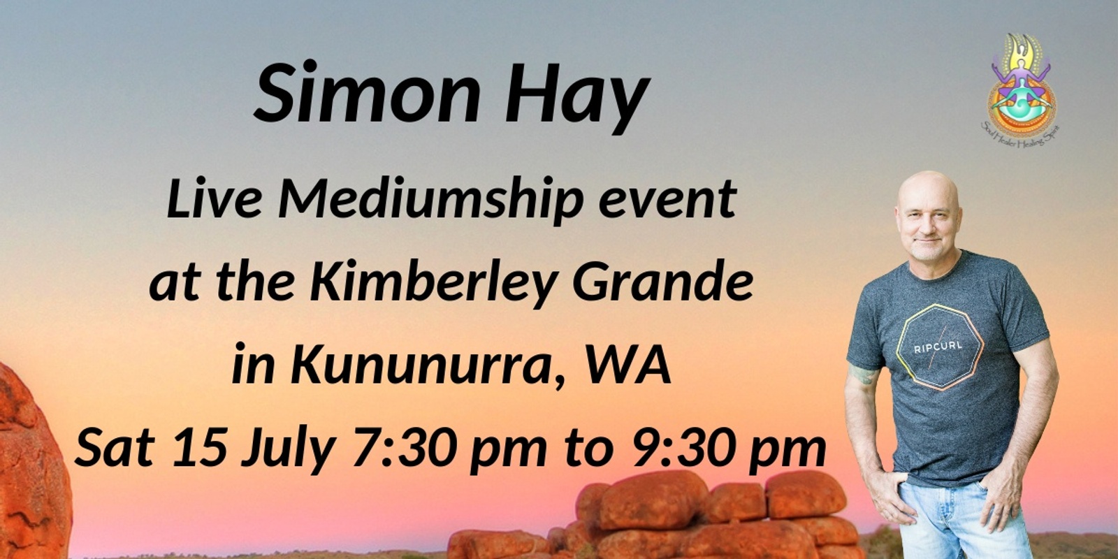 Banner image for Aussie Medium, Simon Hay at the Kimberley Grande, Kununurra 