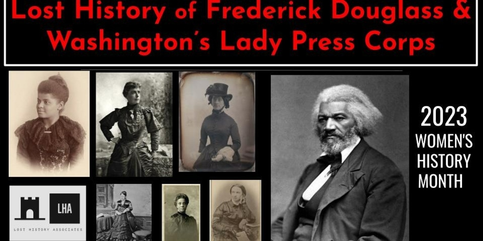 Banner image for Lost History of Frederick Douglass and Washington's Lady Press Corps