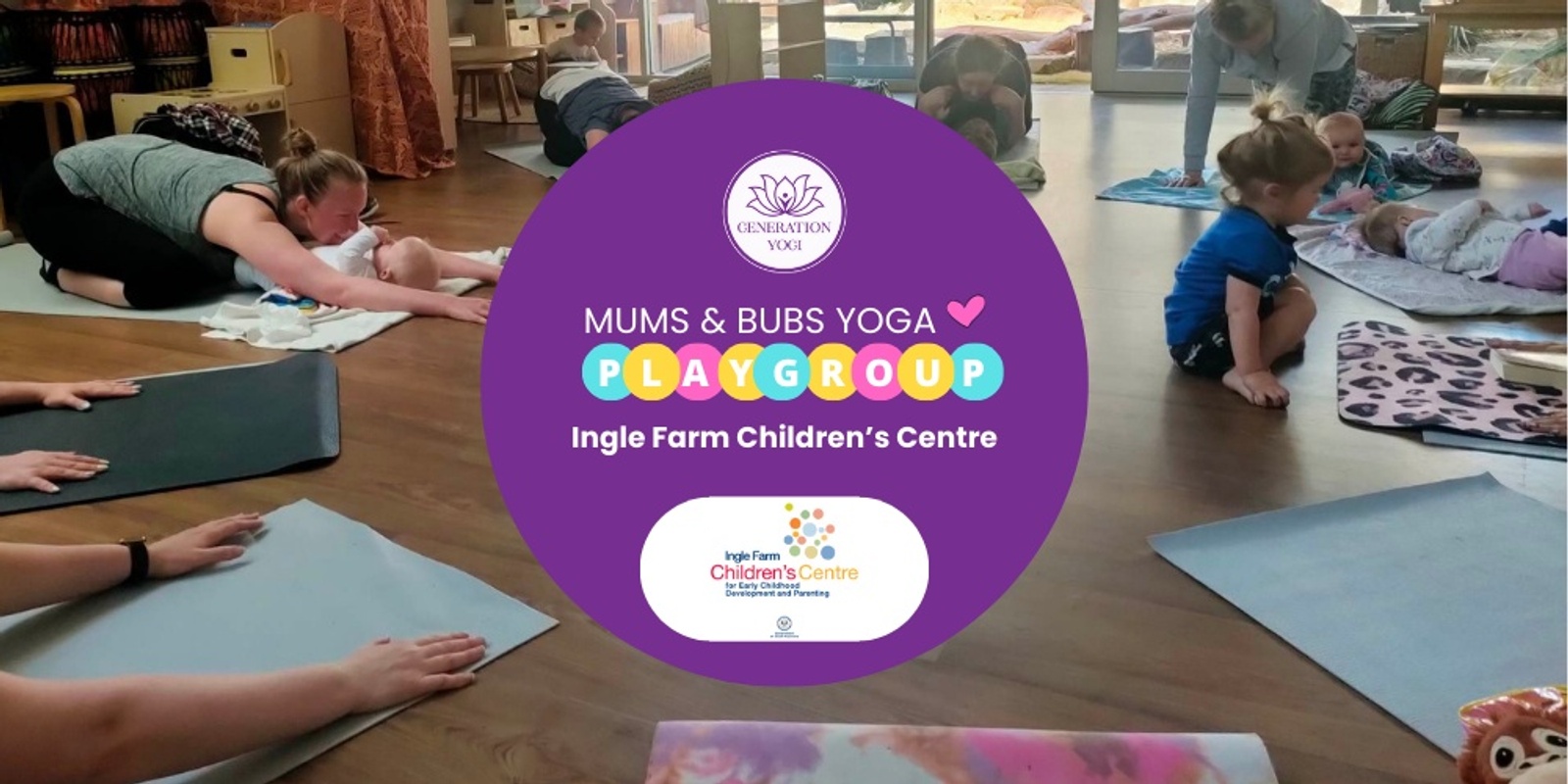 Banner image for ❤️ Ingle Farm T3 -  Mums and Bubs Yoga Playgroup ❤️