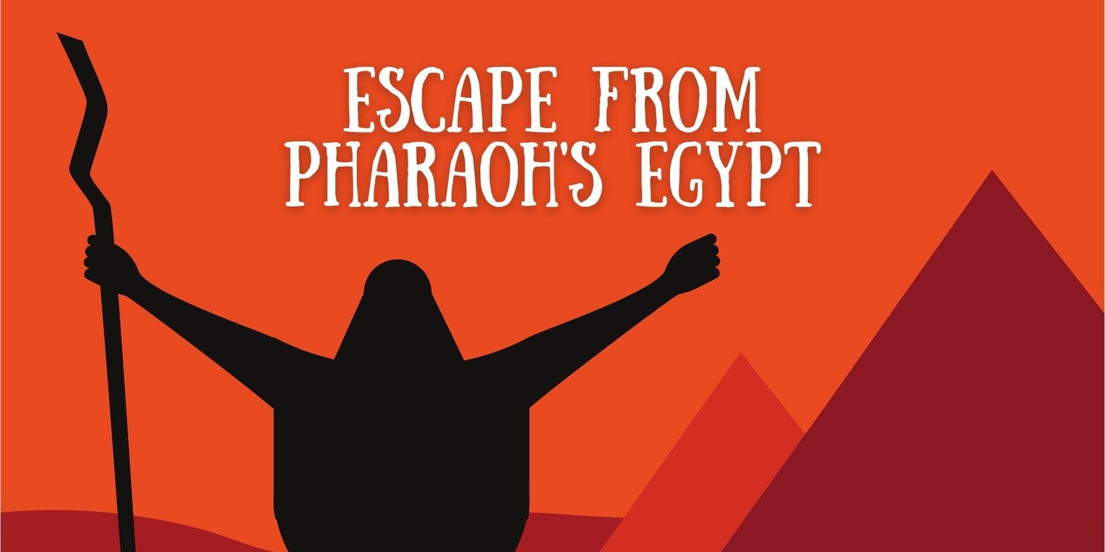 Banner image for Escape from Pharaoh's Egypt!