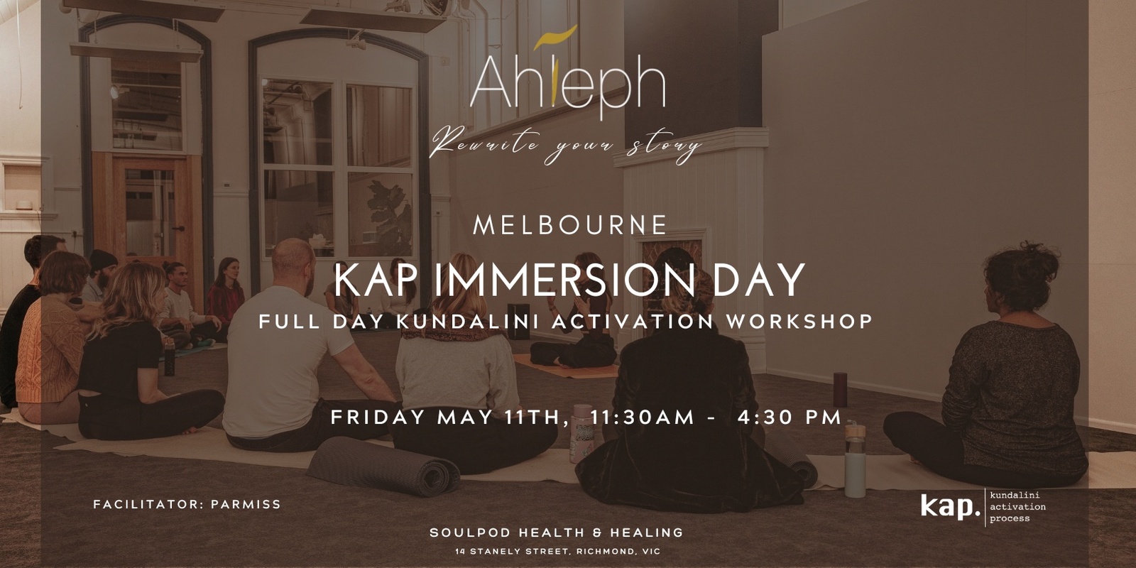 Banner image for Melbourne:  KAP Immersion Day - Kundalini Activation ONE DAY Workshop  
