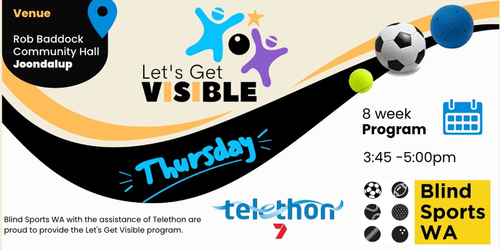 Banner image for Let's Get Visible - Thursday Sessions, Rob Baddock Hall Joondalup