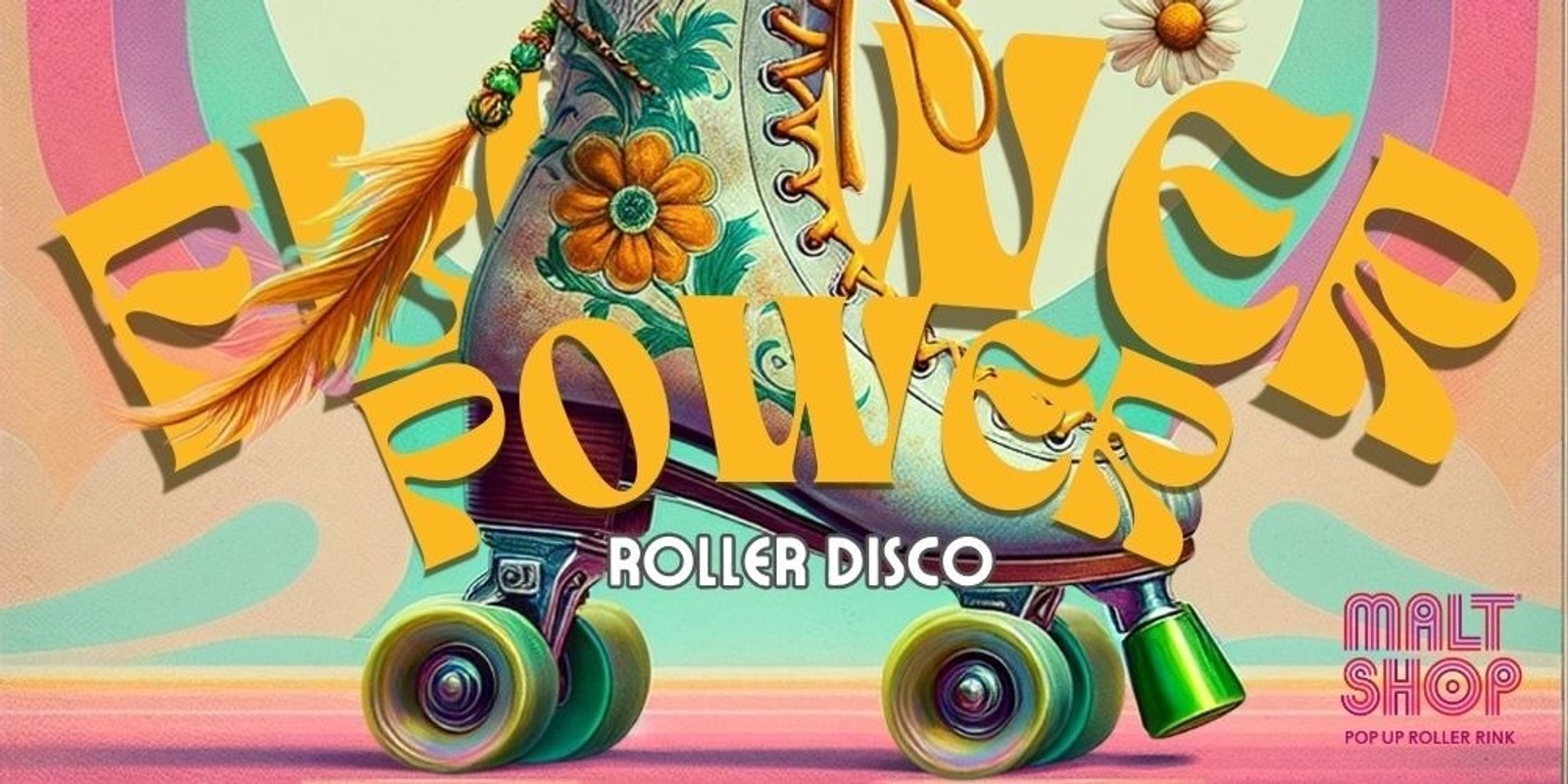 Banner image for Flower Power Roller Disco