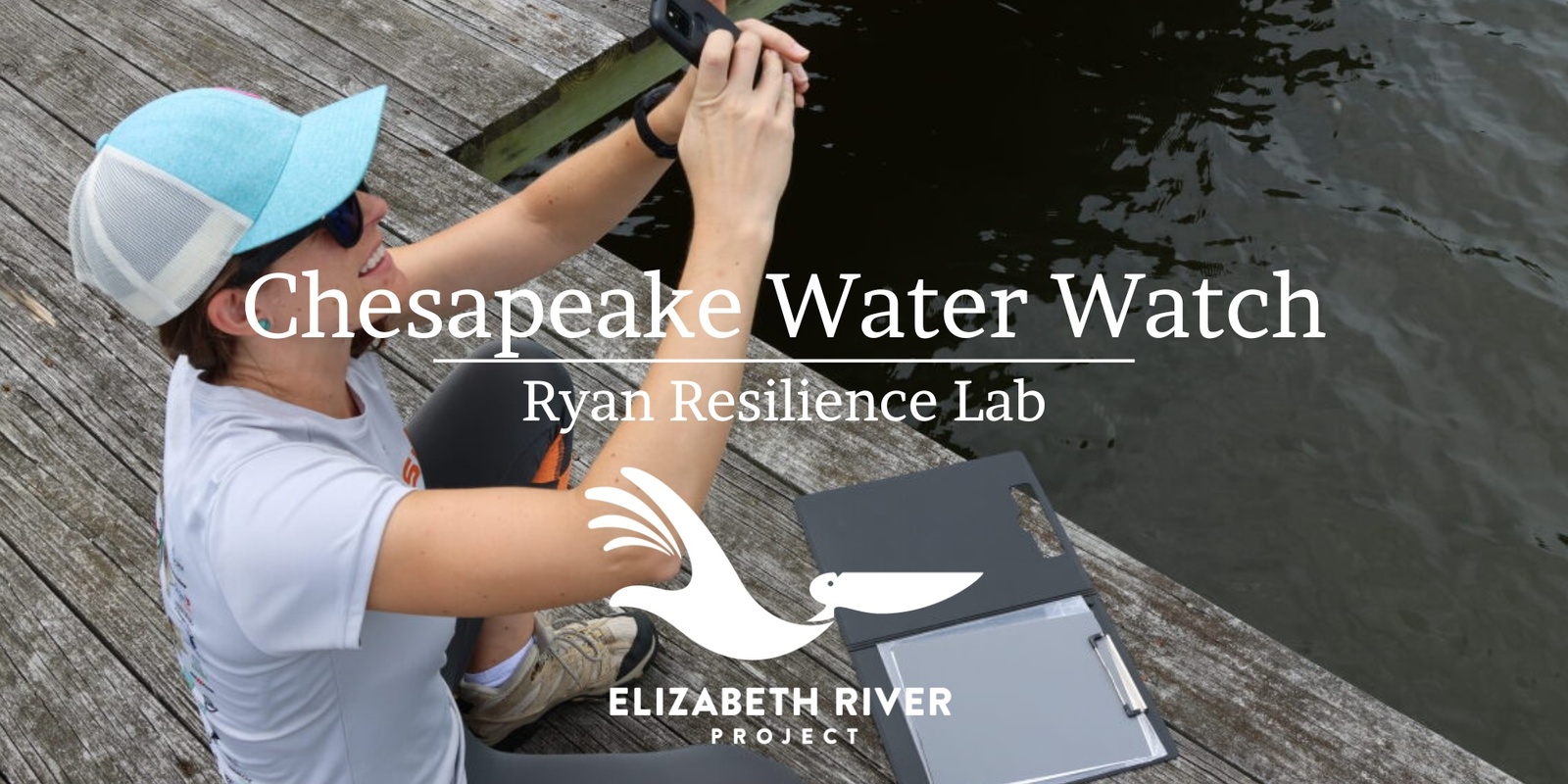 Banner image for Chesapeake Water Watch at the Ryan Resilience Lab