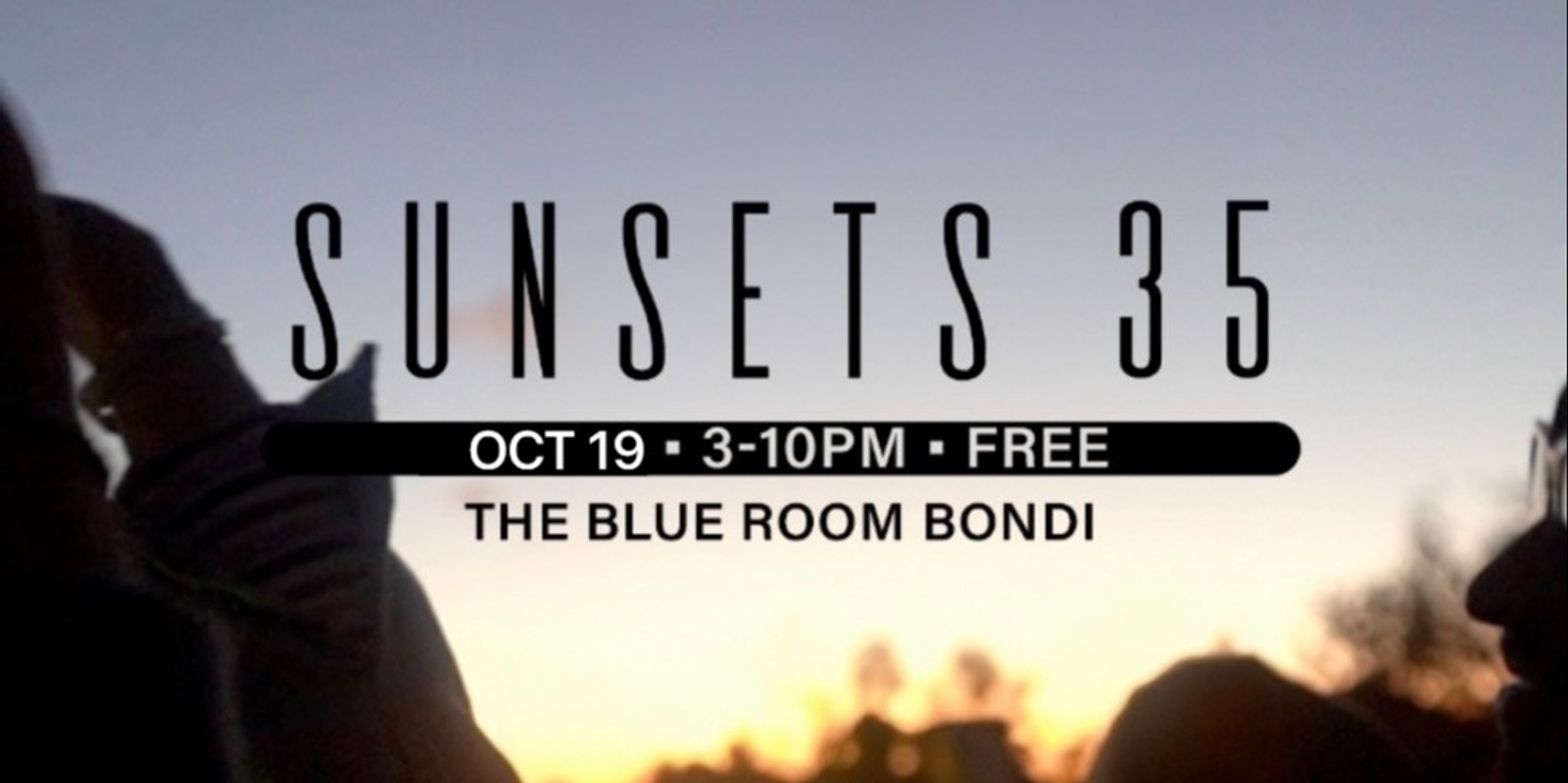 Banner image for Sunsets 35: Blue Room Bondi