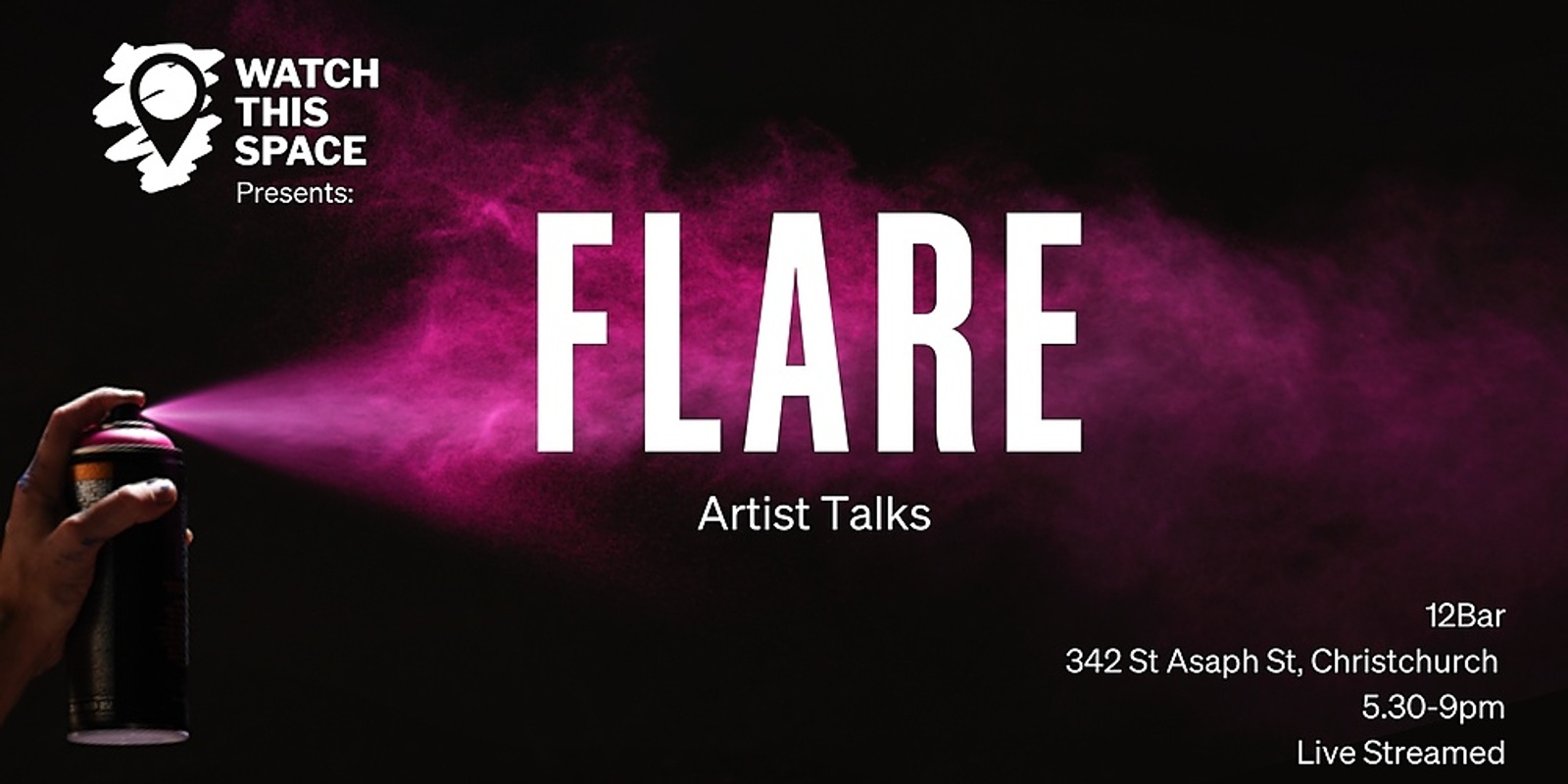 Banner image for Watch This Space Presents: FLARE Artist Talks