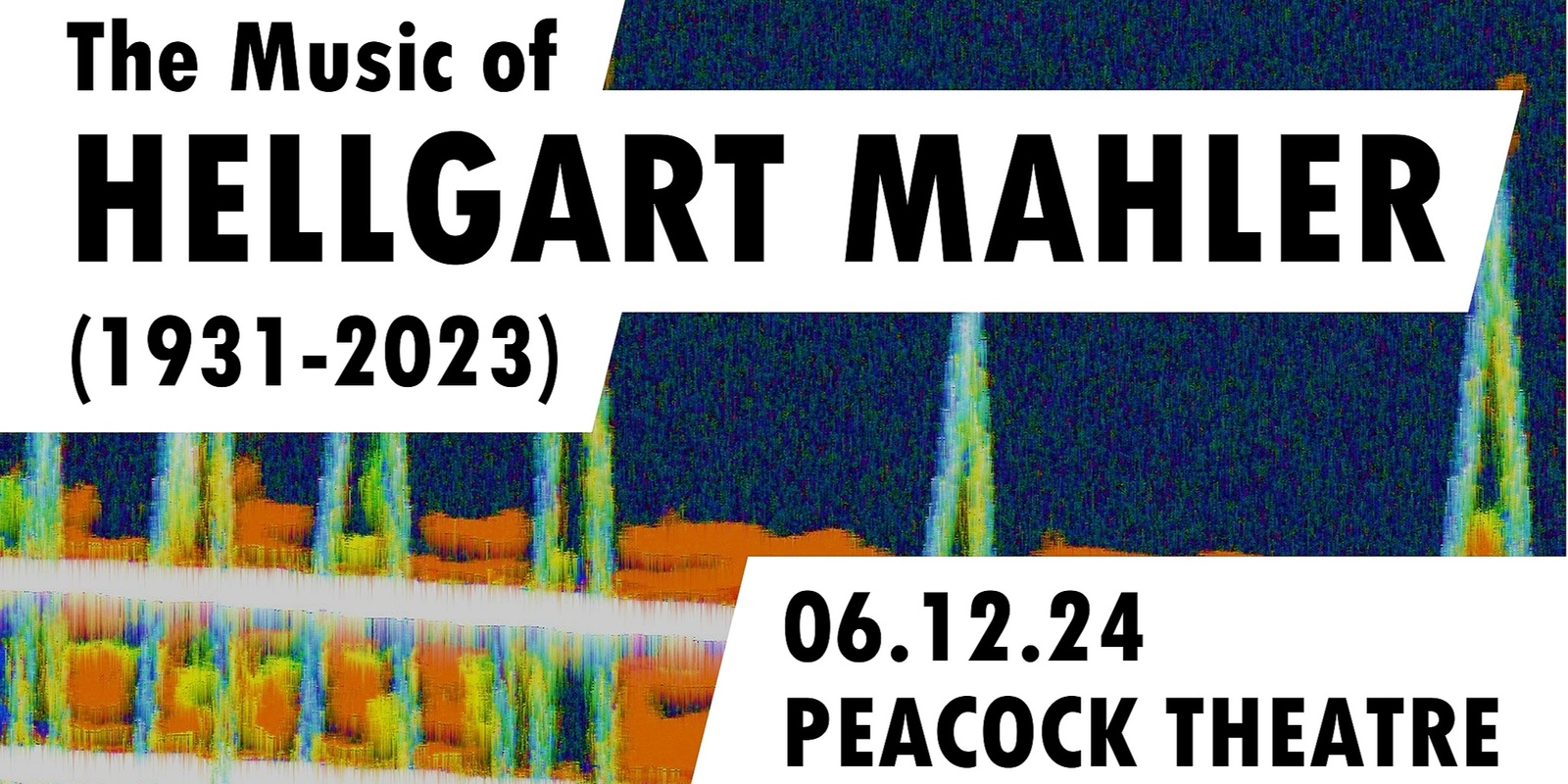 Banner image for The Music of HELLGART MAHLER (1931-2023)