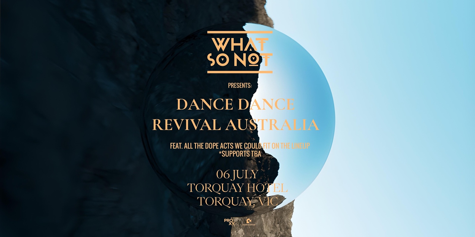 Banner image for What So Not Presents: DANCE DANCE REVIVAL AUSTRALIA - Torquay