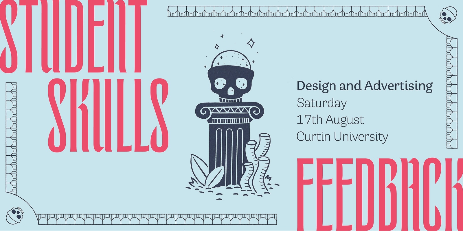 Banner image for Student Skulls Feedback Session: Design and Advertising